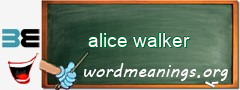 WordMeaning blackboard for alice walker